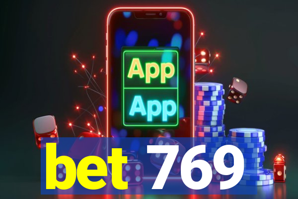 bet 769